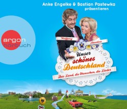 Unser schönes Deutschland - Das Land, die Menschen, die Lieder