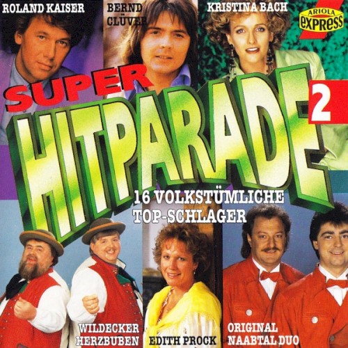 Superhitparade 2 - 16 volkstümliche Topschlager
