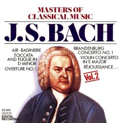 Masters of Classical Music, Vol. 2: J.S. Bach