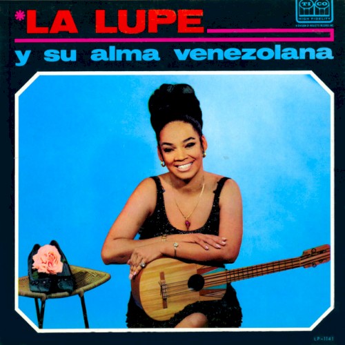 La Lupe y su alma venezolana