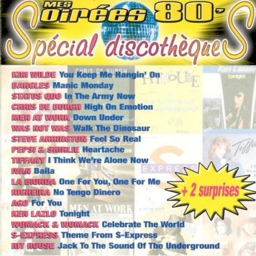 Mes Soirées 80’s Spécial Discothèque Numéro 4