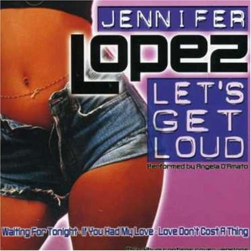 Jennifer Lopez Let's Get Loud