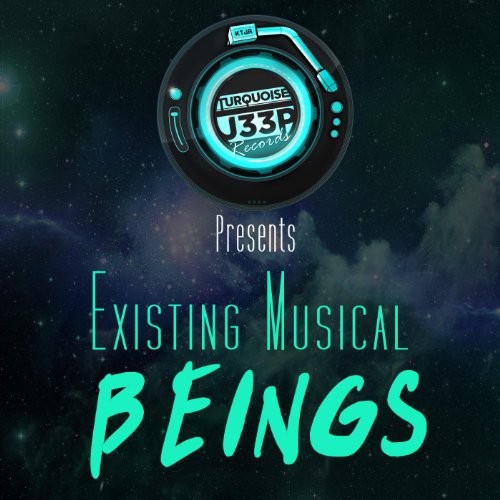 Existing Musical Beings