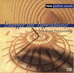 Energie im Tagesablauf: Musik zur Entspannung