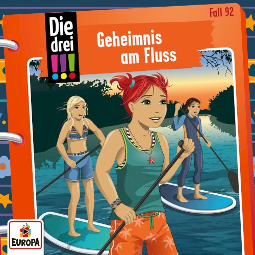 Die drei !!! Fall 92: Geheimnis am Fluss