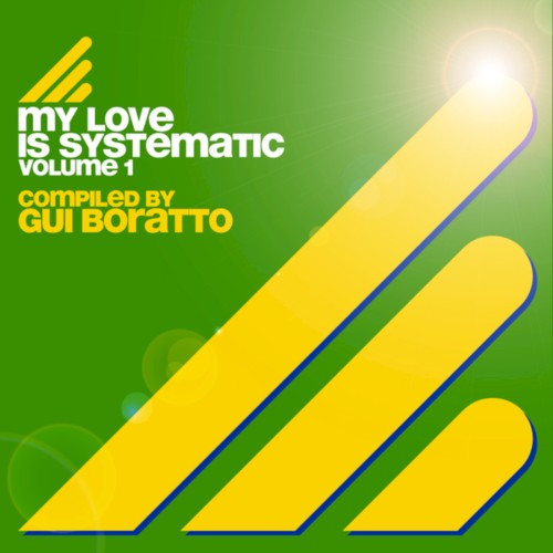 My Love Is Systematic Vol. 1 (Compiled by Gui Boratto)