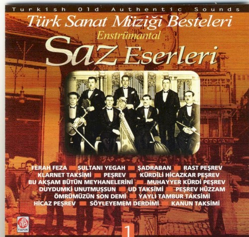 Türk Sanat Müziği Besteleri Saz Eserleri 1