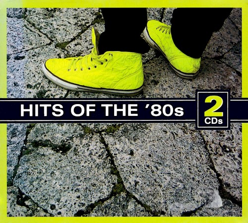 Hits of the ’80s