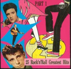 25 Greatest Rock'n'Roll Hits, Part I
