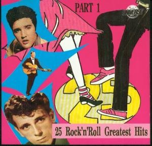25 Greatest Rock'n'Roll Hits, Part I