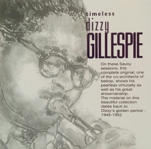 Timeless Dizzy Gillespie