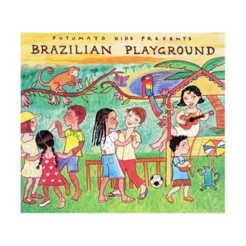 Putumayo Kids Presents: Brazilian Playground