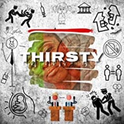 Thirsty