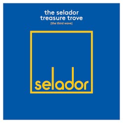 The Selador Treasure Trove (The Third Wave)