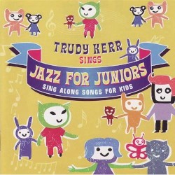 Trudy Kerr Sings Jazz for Juniors