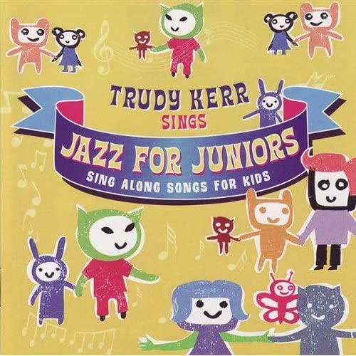 Trudy Kerr Sings Jazz for Juniors