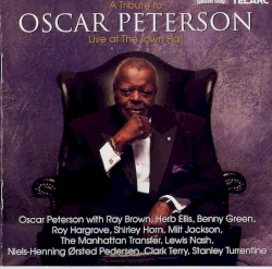 A Tribute to Oscar Peterson: Live at the Town Hall