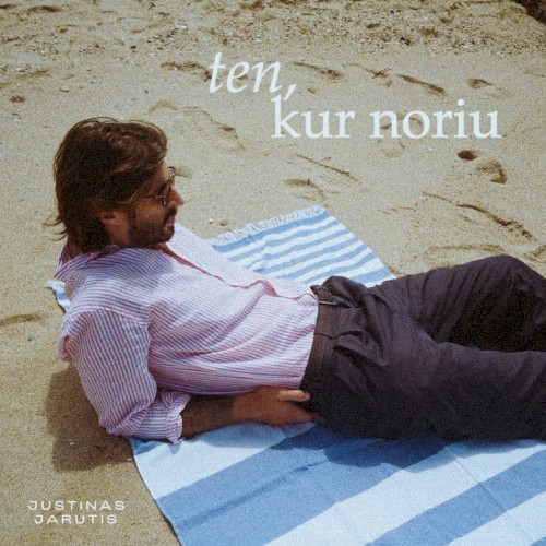 Ten, kur noriu