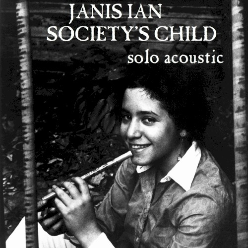 Society’s Child (solo acoustic)
