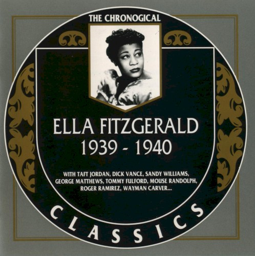 The Chronological Classics: Ella Fitzgerald 1939-1940