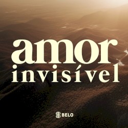 Amor Invísivel