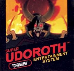 Super Udoroth Entertainment System