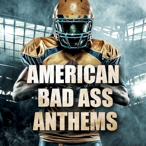 American Bad Ass Anthems