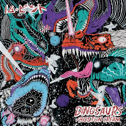 Dinosaurs / Boston Cream