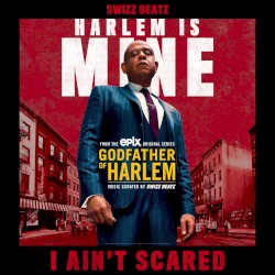 I Ain't Scared