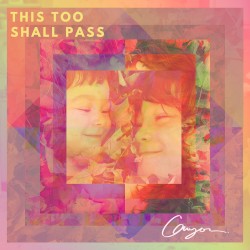 This Too Shall Pass