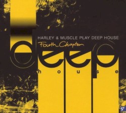 Play Deep House: Fourth Chapter