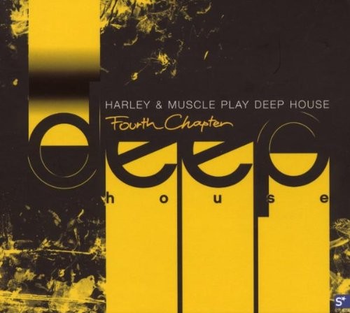 Play Deep House: Fourth Chapter