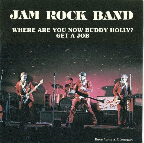 Where Are You Now Buddy Holly? / Get a Job