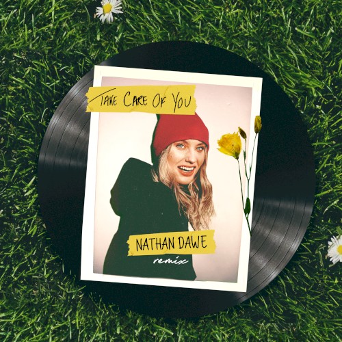Take Care of You (Nathan Dawe remix)