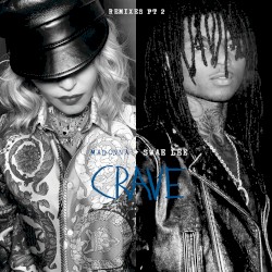 Crave (Remixes, Pt. 2)