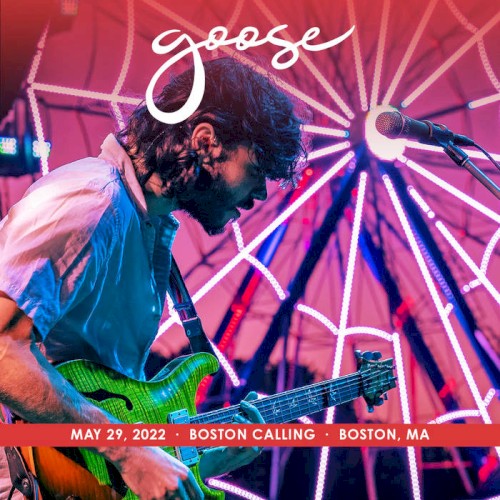 2022-05-29: Boston Calling, Boston, MA, USA