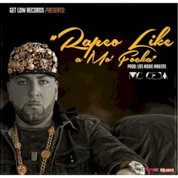 Rapeo Like a Mo' Focka
