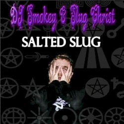 SALTED SLUG