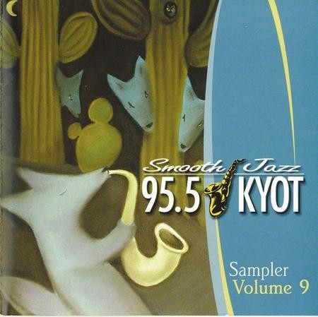 KYOT Smooth Jazz Sampler Volume 9
