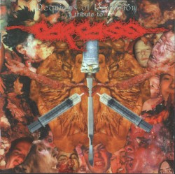 Requiems of Revulsion: A Tribute to Carcass