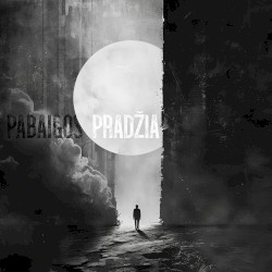 PABAIGOS PRADŽIA