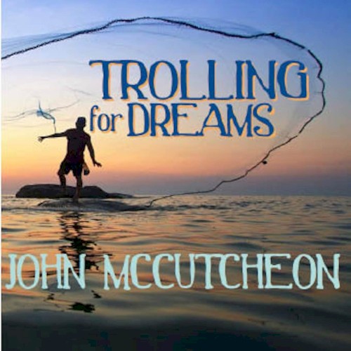 Trolling For Dreams