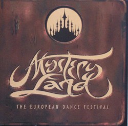 Mystery Land - The European Dance Festival - Club & Trance Edition