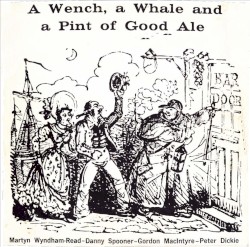 A Wench, a Whale and a Pint of Good Ale