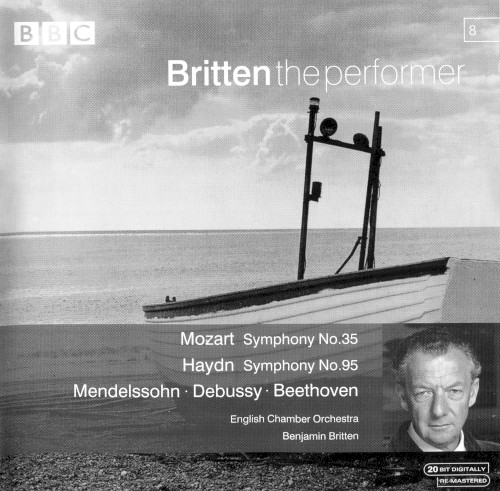 Mozart: Symphony no. 35 / Haydn: Symphony no. 95 / Mendelssohn / Debussy / Beethoven