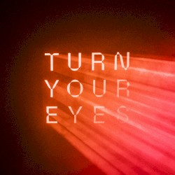 Turn Your Eyes