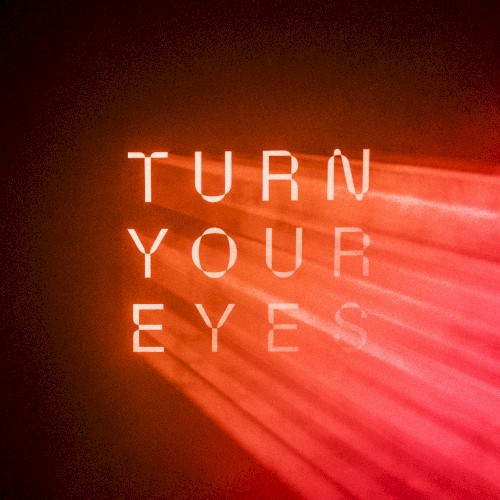 Turn Your Eyes