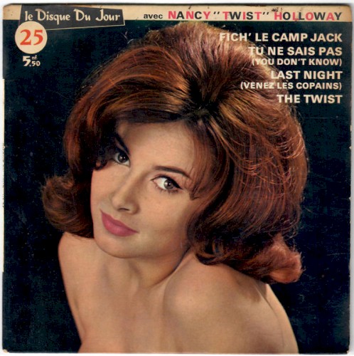 The Twist / Fich' le camp Jack / Tu ne sais pas (You Don't Know) / Venez les copains (Last Night)