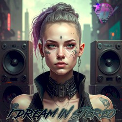 I Dream in Stereo