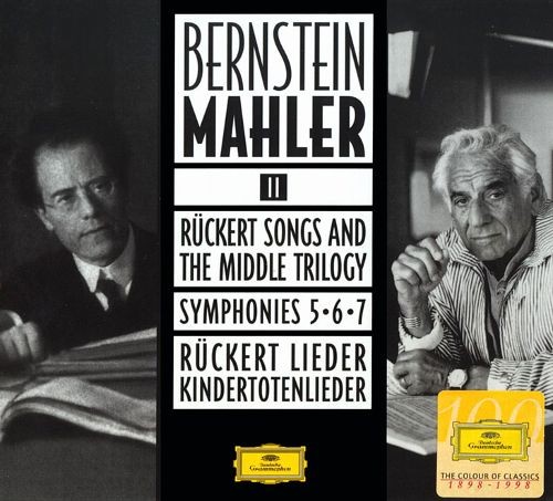 Bernstein/Mahler II: Rückert Songs and the Middle Triology